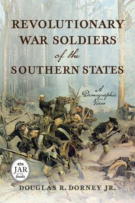 Cover: 9781594164651 | Revolutionary War Soldiers of the Southern States | A Demographic View