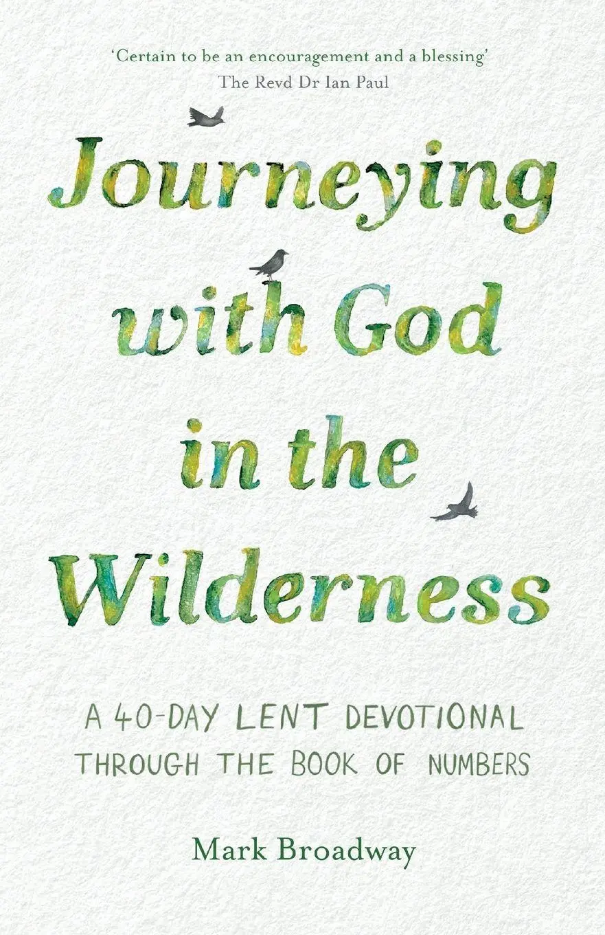 Cover: 9781789744651 | Journeying with God in the Wilderness | Mark Broadway | Taschenbuch