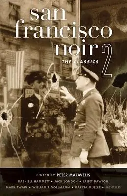 Cover: 9781933354651 | San Francisco Noir 2 | The Classics | Peter Maravelis | Taschenbuch
