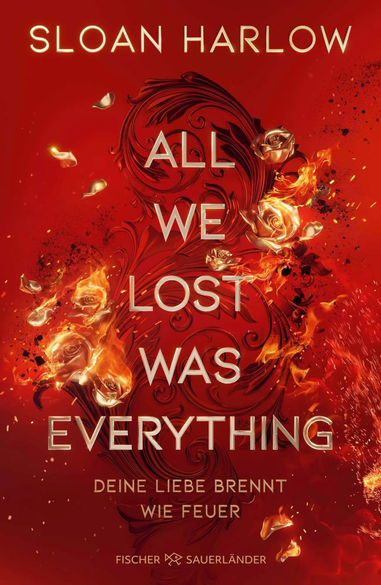 Cover: 9783737374651 | All We Lost Was Everything - Deine Liebe brennt wie Feuer | Harlow