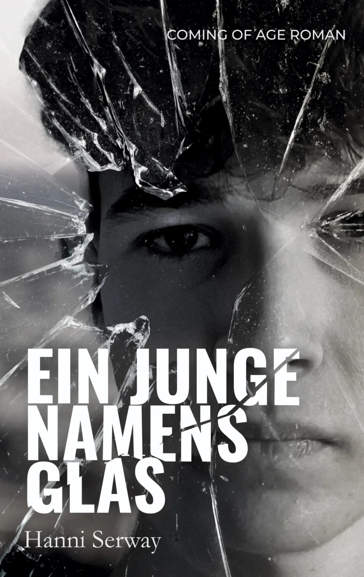 Cover: 9783759774651 | Ein Junge namens Glas | Hanni Serway | Taschenbuch | 208 S. | Deutsch