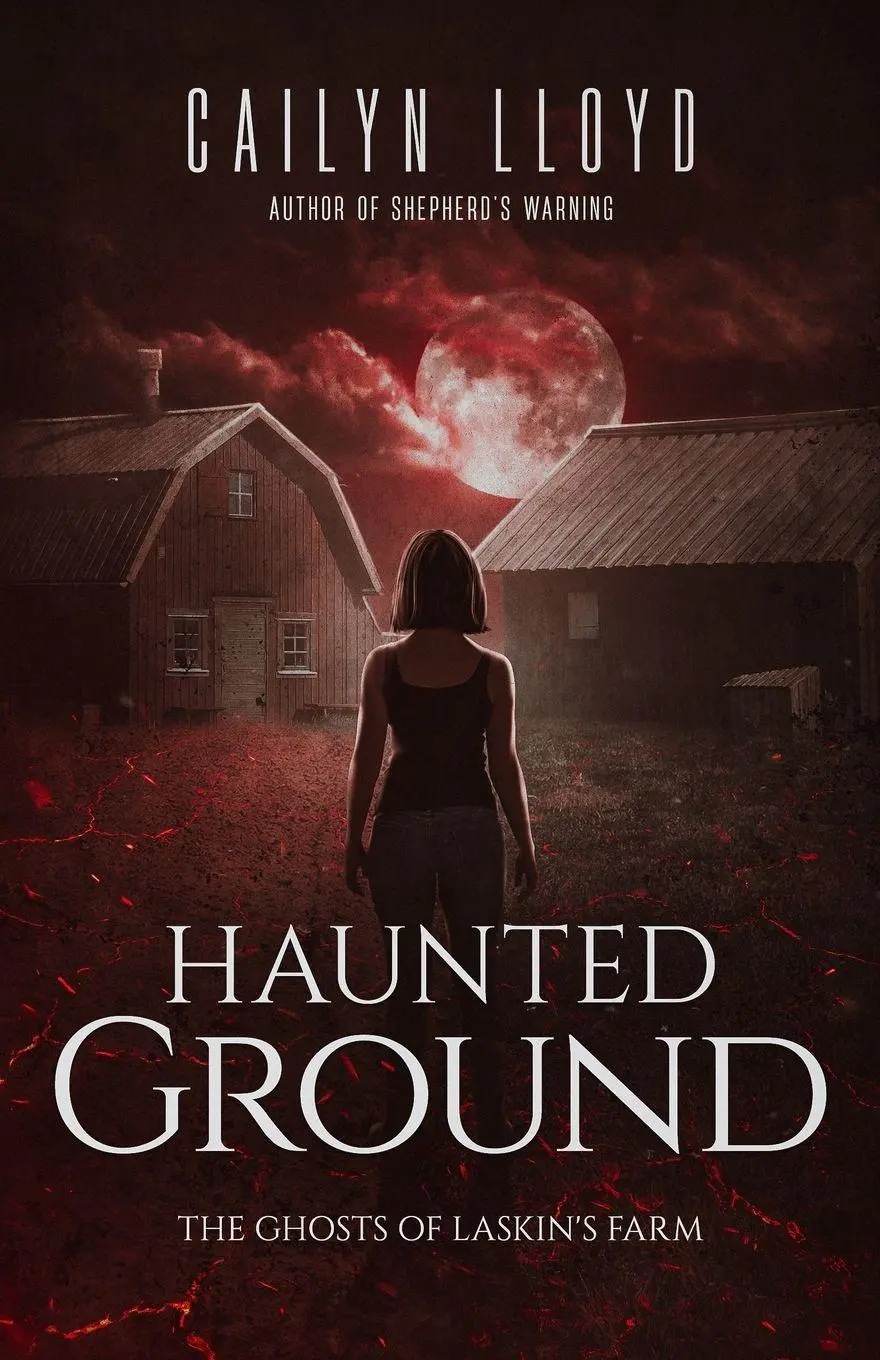 Cover: 9798218174651 | Haunted Ground | The Ghosts of Laskin's Farm | Cailyn Lloyd | Buch