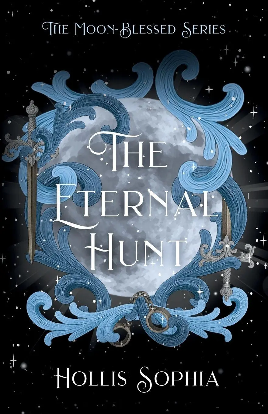 Cover: 9798218864651 | The Eternal Hunt | Hollis Sophia | Taschenbuch | The Moon-Blessed