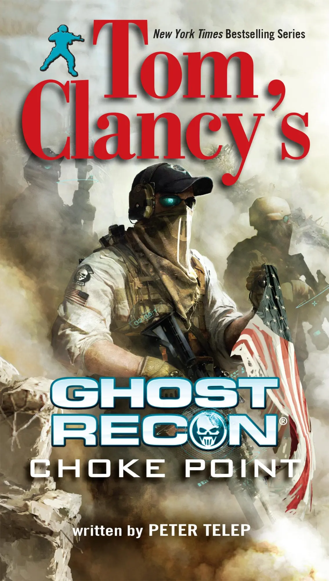 Cover: 9780425264751 | Tom Clancy's Ghost Recon | Choke Point | Peter Telep | Taschenbuch