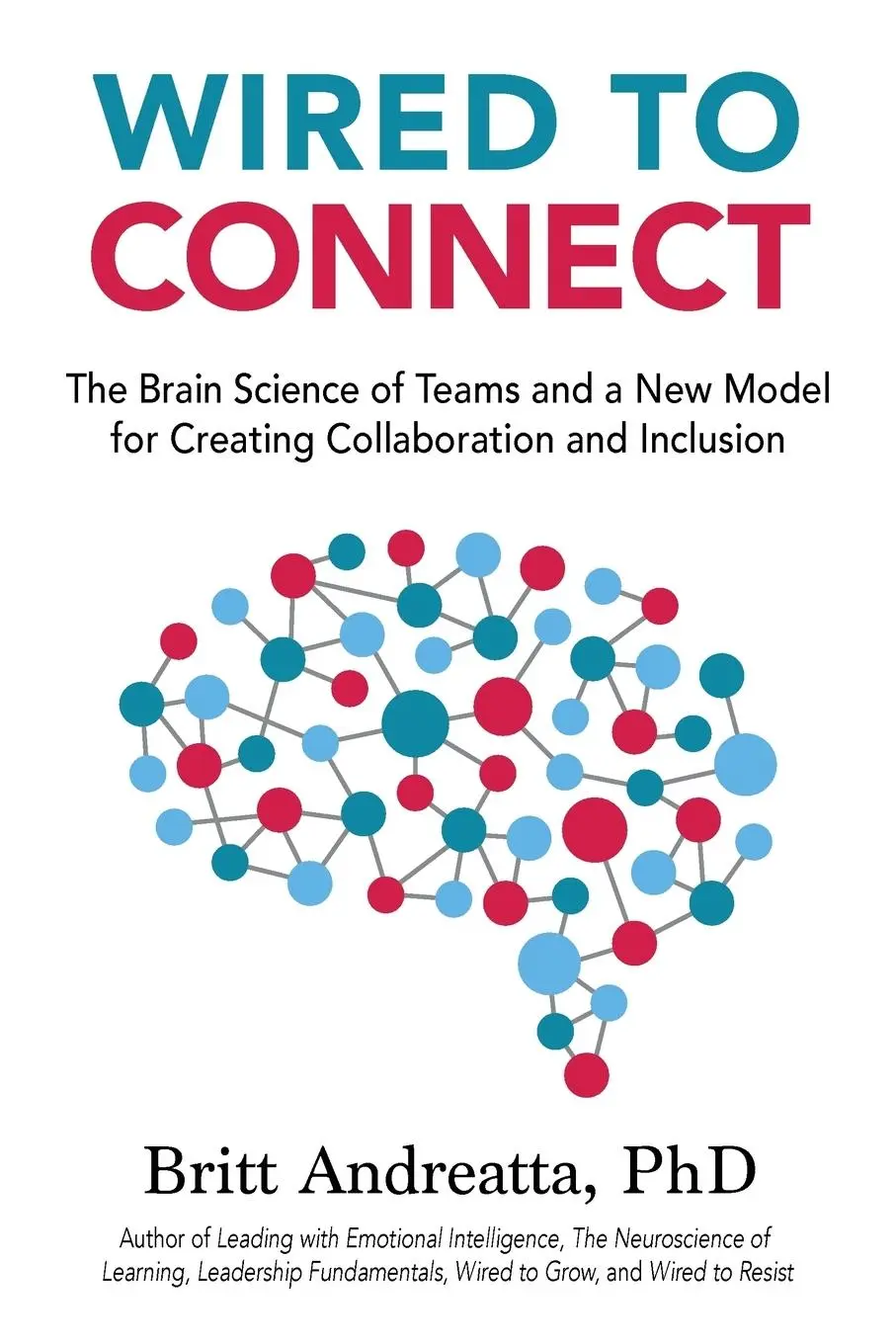 Cover: 9780997354751 | Wired to Connect | Britt Andreatta | Taschenbuch | Englisch | 2018
