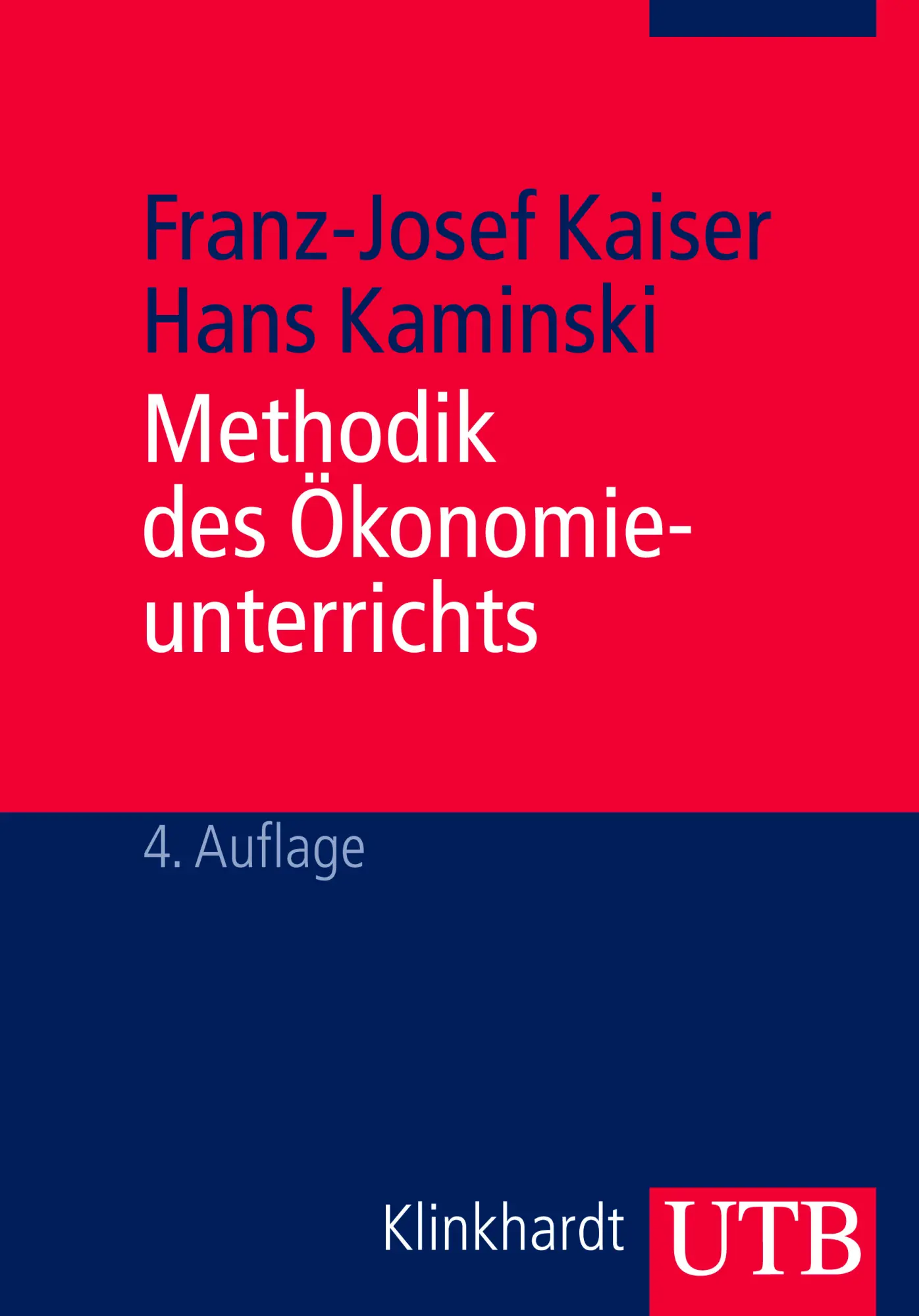 Cover: 9783825234751 | Methodik des Ökonomieunterrichts | Franz-Josef Kaiser | Taschenbuch