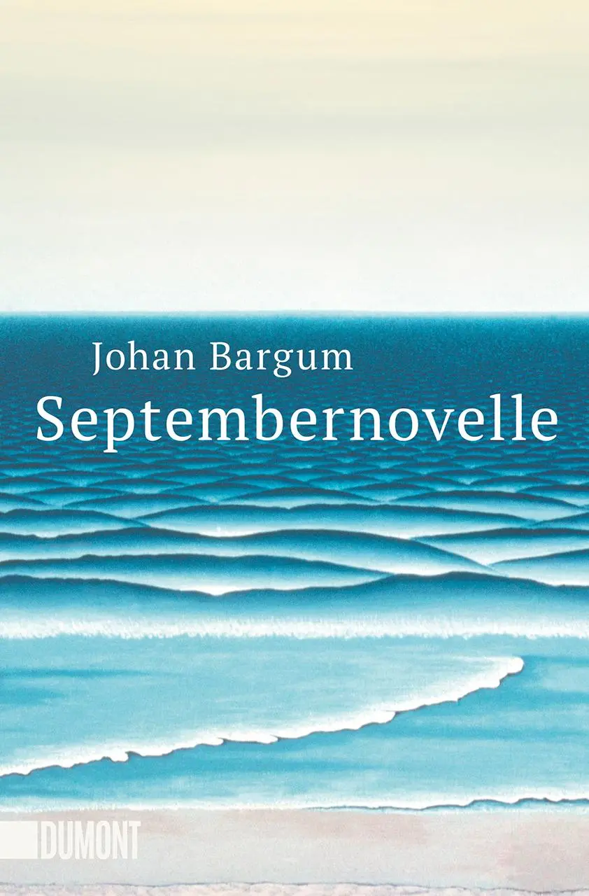 Cover: 9783832164751 | Septembernovelle | Roman | Johan Bargum | Taschenbuch | 112 S. | 2020