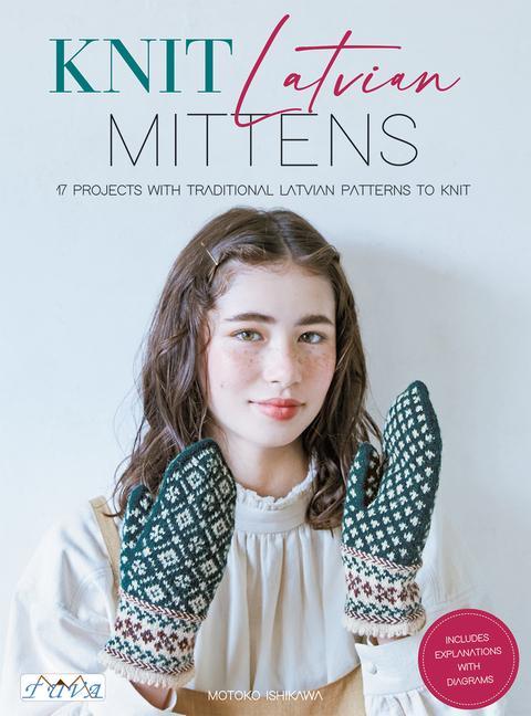 Cover: 9786057834751 | Knit Latvian Mittens | Motoko Ishikawa | Taschenbuch | Englisch | 2024