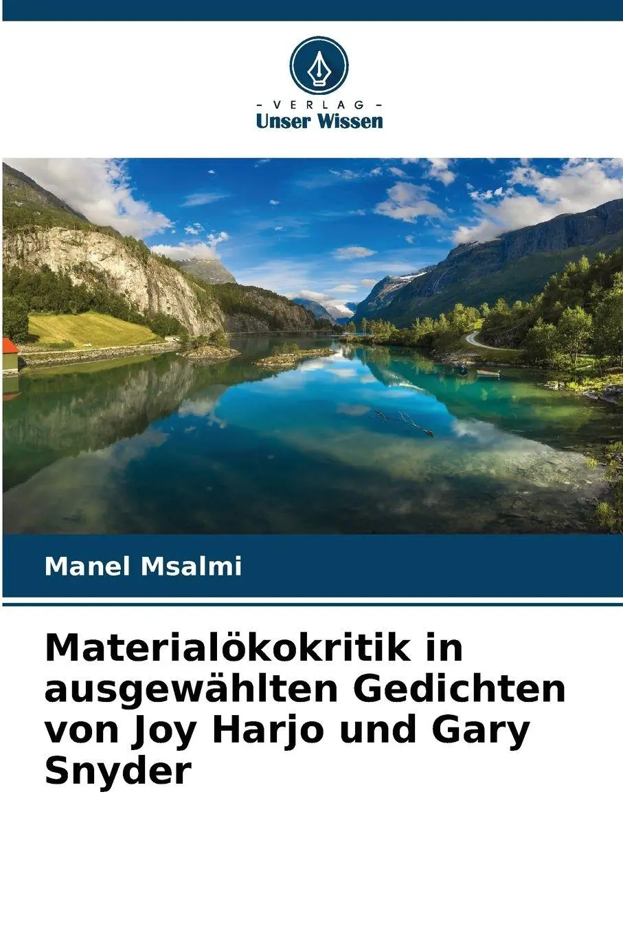 Cover: 9786209224751 | Materialökokritik in ausgewählten Gedichten von Joy Harjo und Gary...