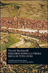 Cover: 9788817124751 | Discorsi sopra la prima deca di Tito Livio | Niccolò Machiavelli