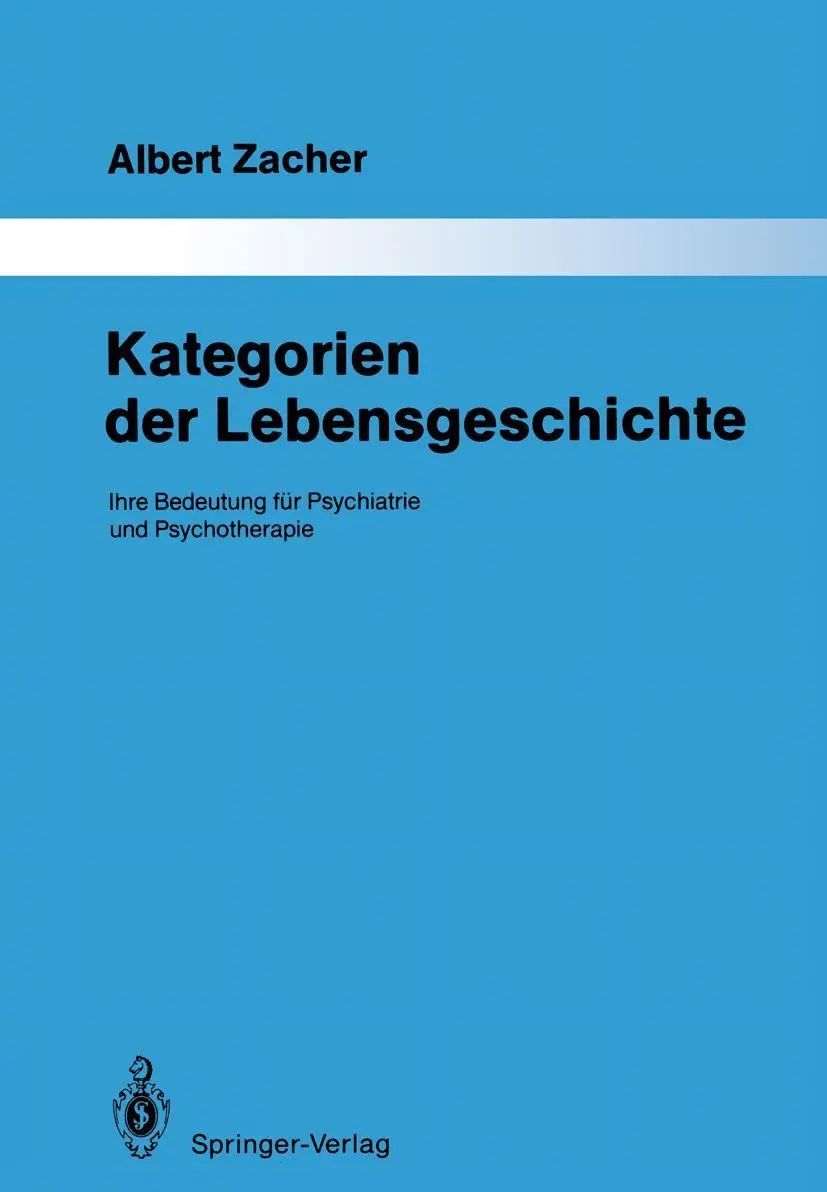 Cover: 9783642834851 | Kategorien der Lebensgeschichte | Albert Zacher | Taschenbuch | xvi