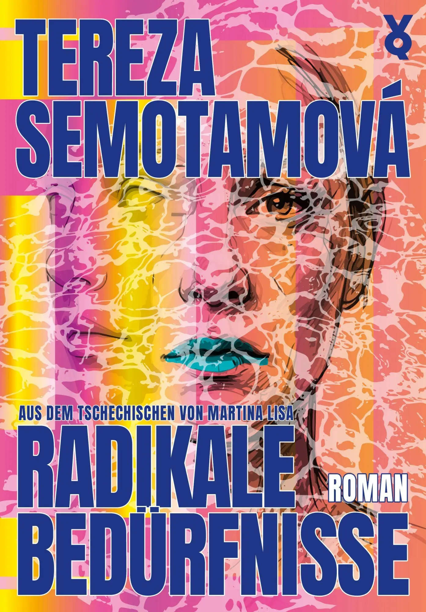 Cover: 9783863914851 | Radikale Bedürfnisse | Tereza Semotamová | Buch | 280 S. | Deutsch