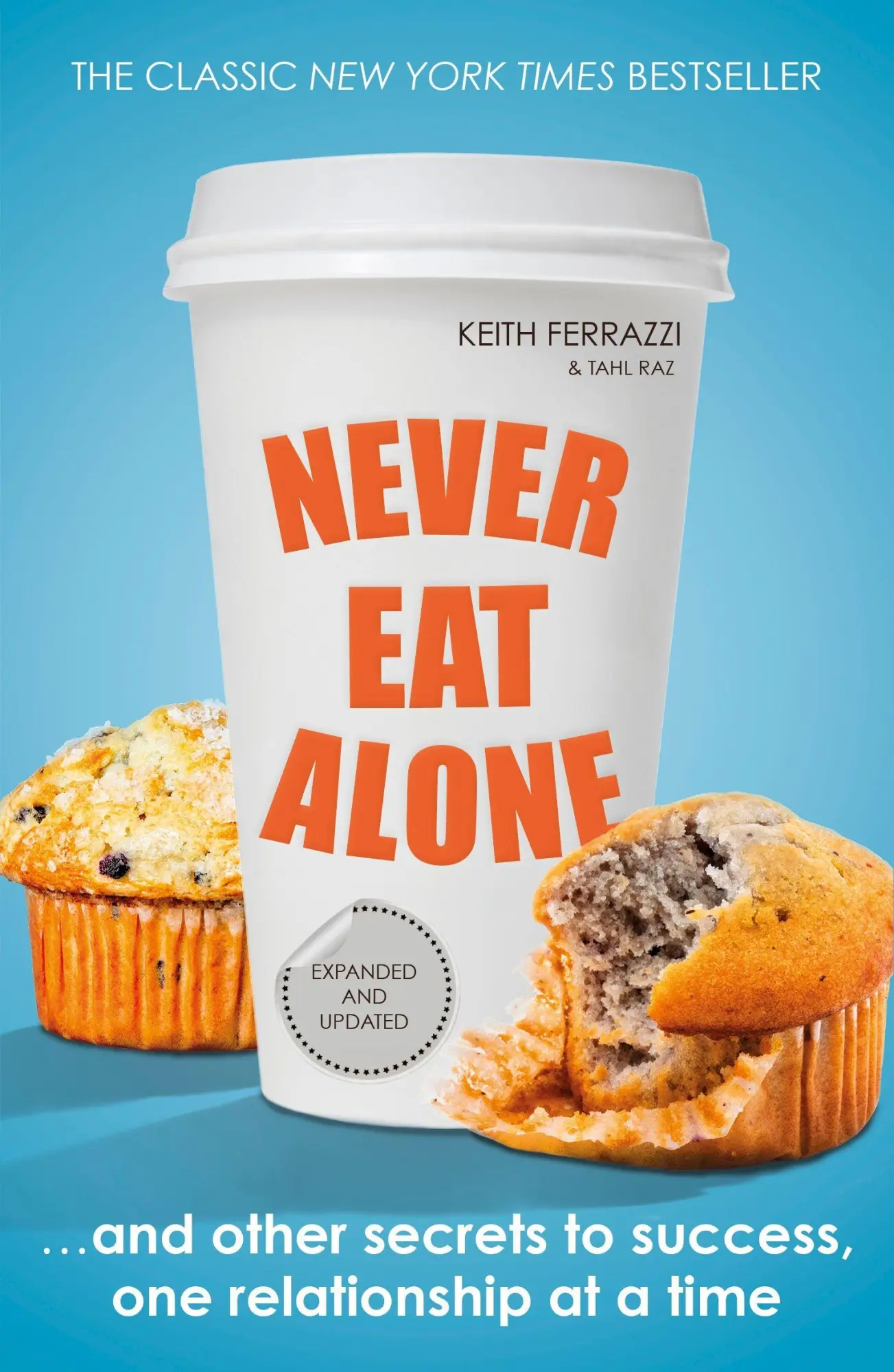 Never Eat Alone - Tahl Raz Keith Ferrazzi Kartoniert (TB)