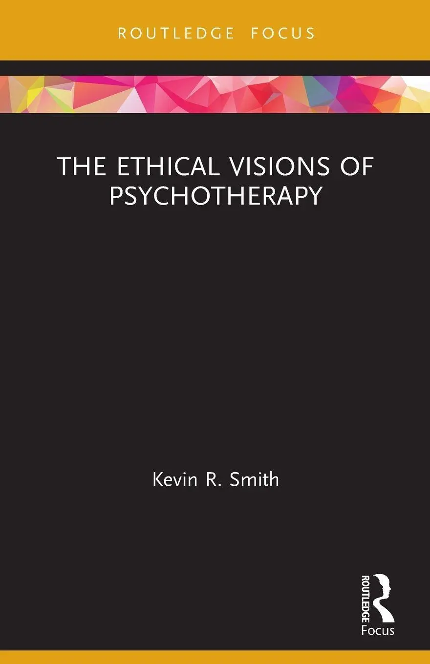 Cover: 9780367524951 | The Ethical Visions of Psychotherapy | Kevin Smith | Taschenbuch