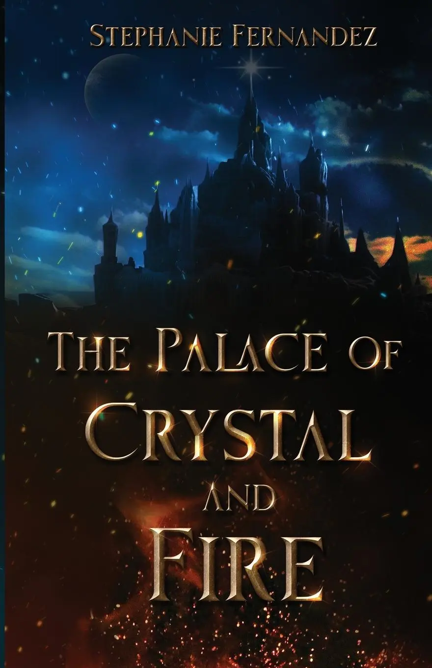 Cover: 9780646874951 | The Palace of Crystal and Fire | Stephanie Fernandez | Taschenbuch