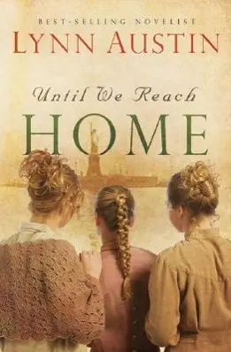 Baker Publishing Group Until We Reach Home