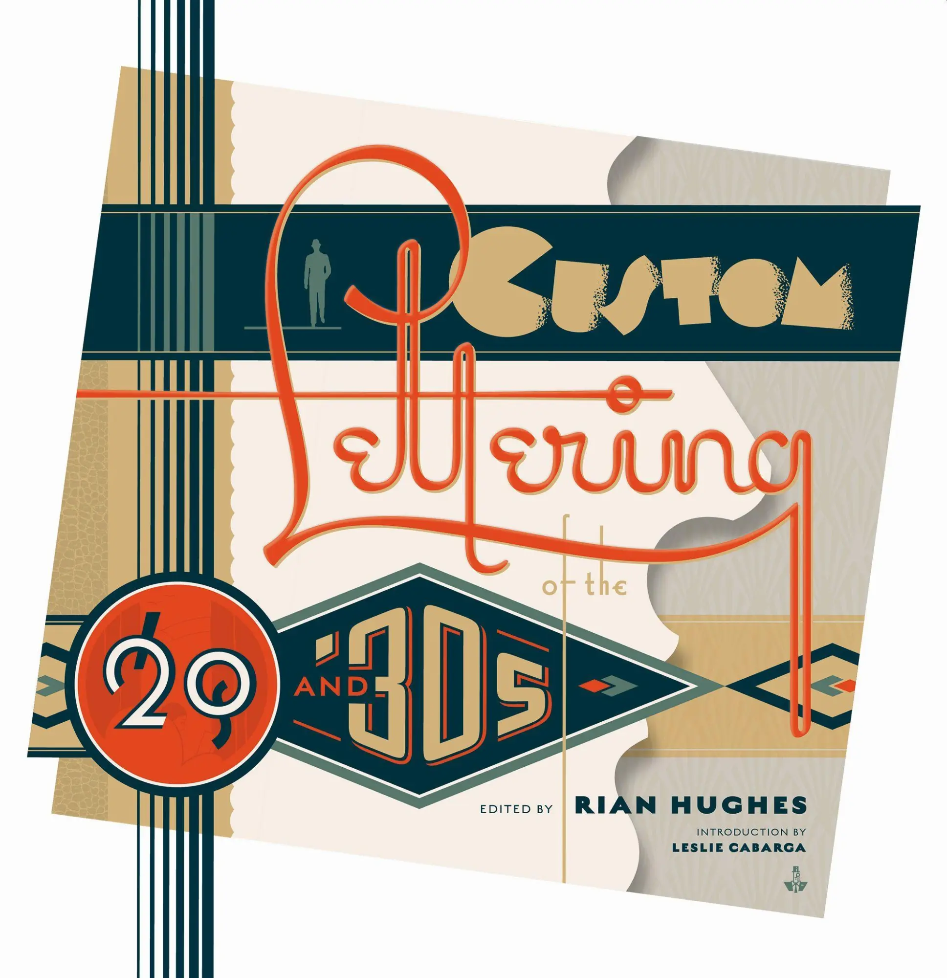 Cover: 9780957664951 | Custom Lettering of the 20s and 30s | Rian Hughes | Taschenbuch | 2017