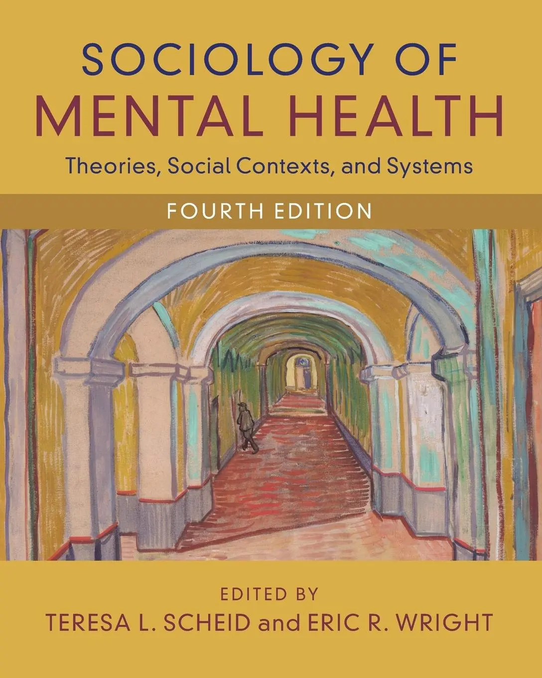 Cover: 9781009414951 | Sociology of Mental Health | Teresa L. Scheid (u. a.) | Taschenbuch