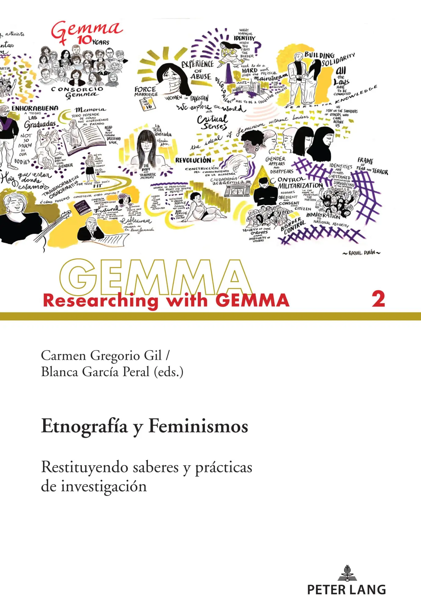 Etnografía y Feminismos: Restituyendo saberes y prácticas de investigación (Researching with GEMMA)