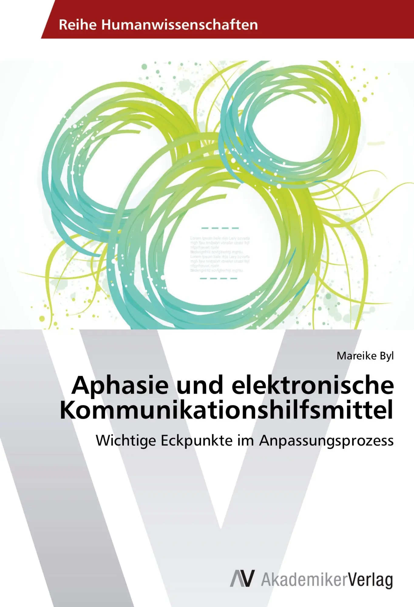 Cover: 9783639644951 | Aphasie und elektronische Kommunikationshilfsmittel | Mareike Byl
