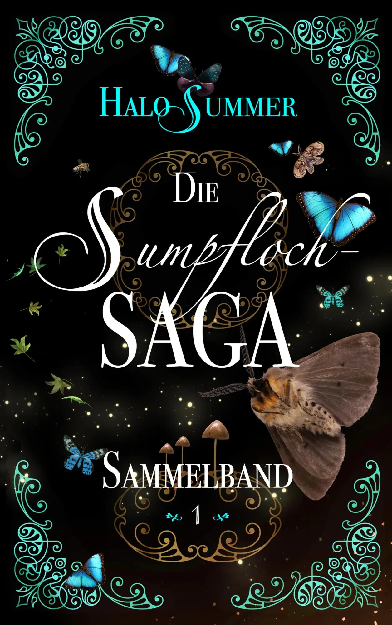 Cover: 9783741204951 | Die Sumpfloch-Saga (Sammelband 1) | Halo Summer | Taschenbuch | 388 S.