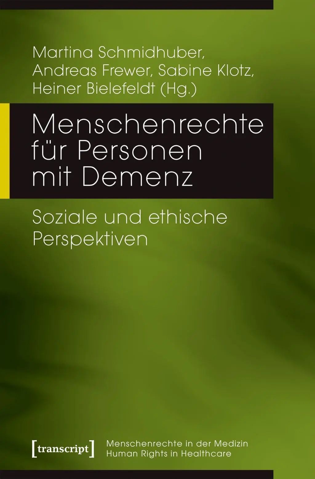 Cover: 9783837644951 | Menschenrechte für Personen mit Demenz | Martina Schmidhuber | Buch