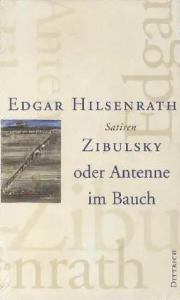 Cover: 9783943334951 | Zibulsky oder Antenne im Bauch | Edgar Hilsenrath | Buch | 154 S.