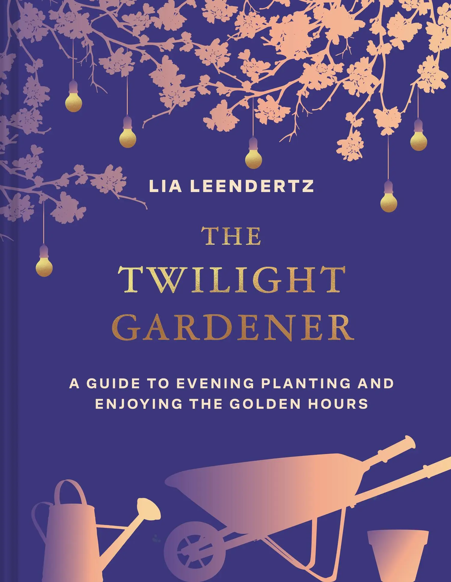 Cover: 9780008725051 | TWILIGHT GARDENER HB | Lia Leendertz | Buch | Englisch | 2026