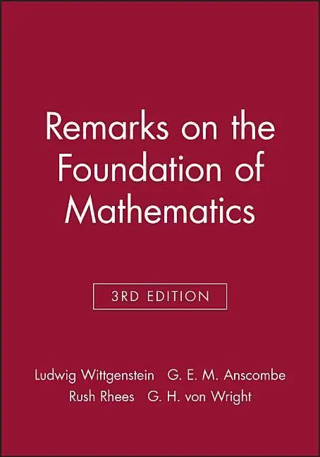 Cover: 9780631125051 | Remarks on the Foundations of Mathematics | Ludwig Wittgenstein | 1991