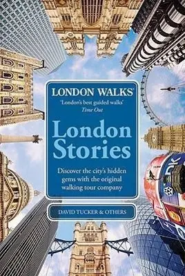 Cover: 9780753515051 | London Stories: London Walks | David Tucker | Taschenbuch | Englisch