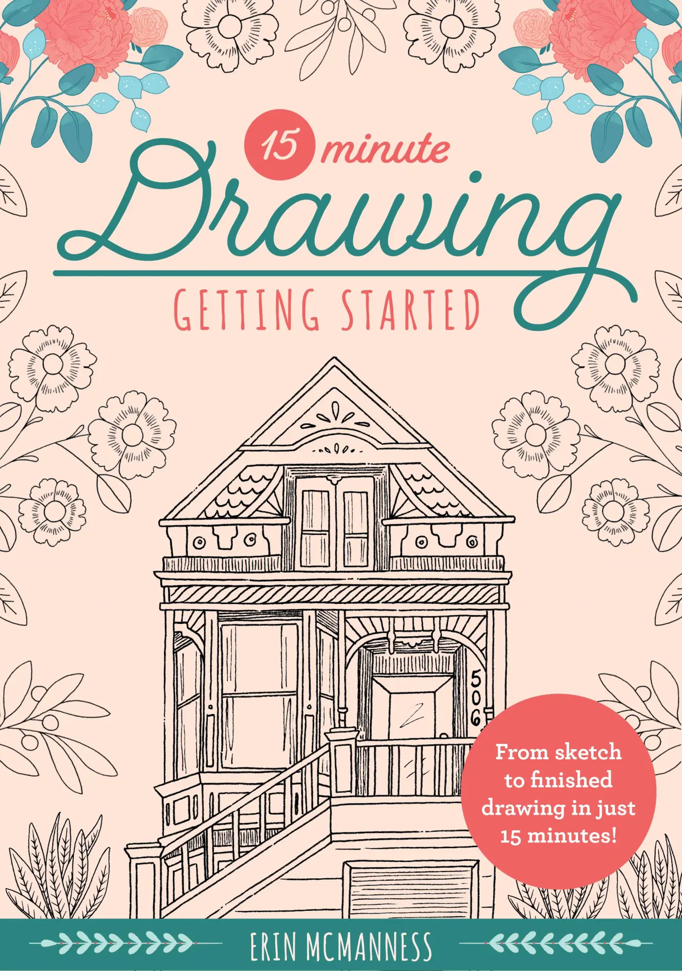 Cover: 9780760375051 | 15-Minute Drawing: Getting Started | Erin Mcmanness | Taschenbuch