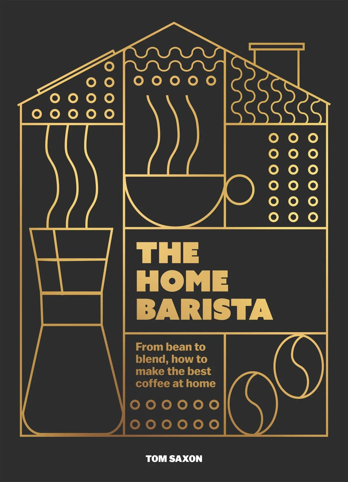 Cover: 9781035425051 | The Home Barista | Tom Saxon | Buch | Gebunden | Englisch | 2025