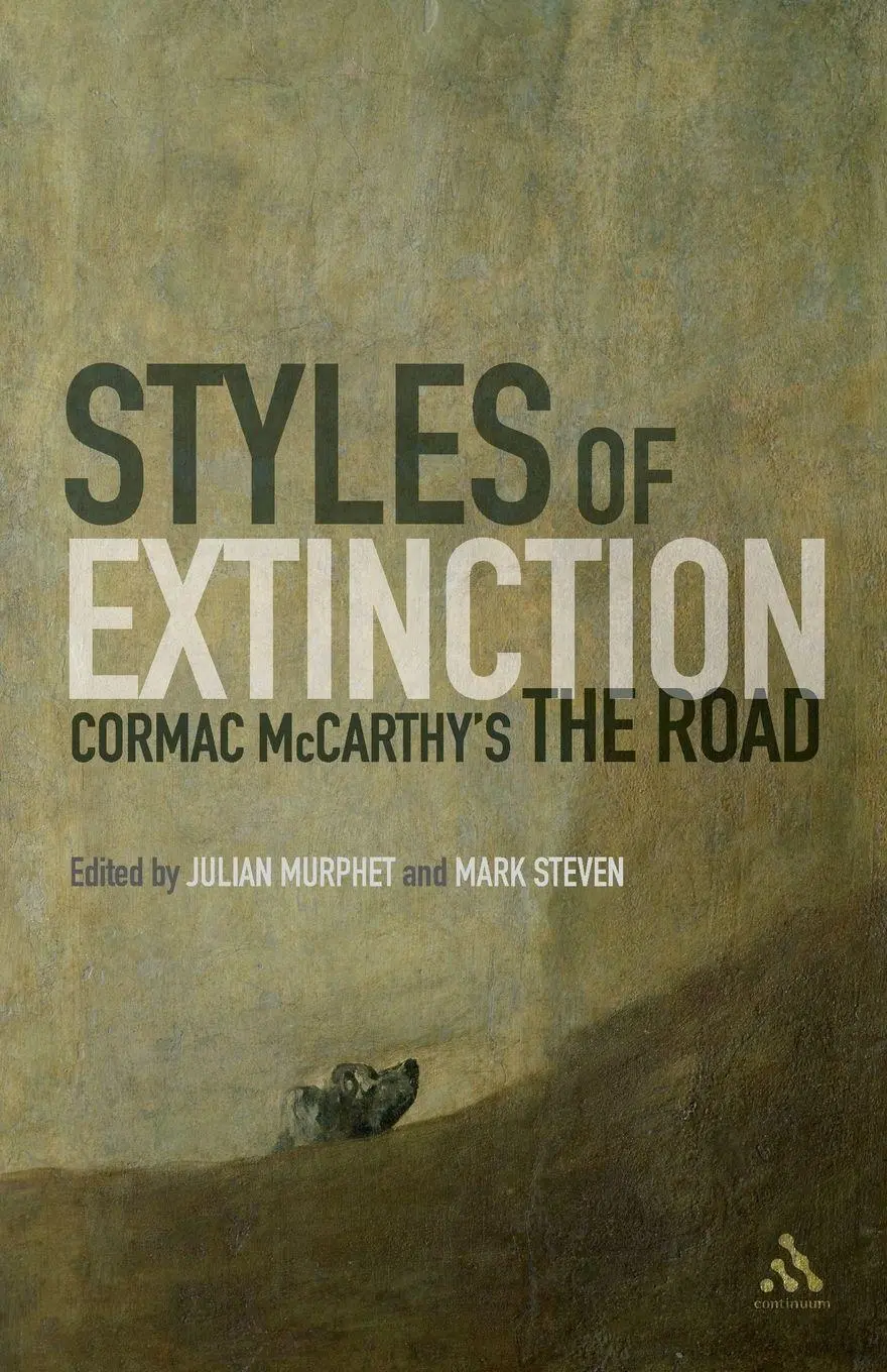 Cover: 9781441185051 | Styles of Extinction | Cormac McCarthy's the Road | Murphet (u. a.)