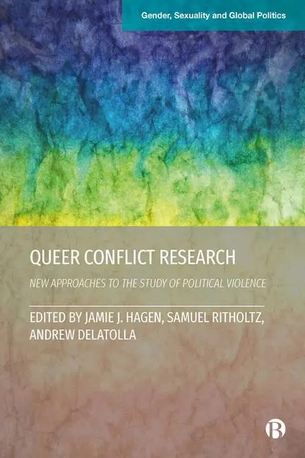 Cover: 9781529225051 | Queer Conflict Research | Jamie J. Hagen | Taschenbuch | Englisch