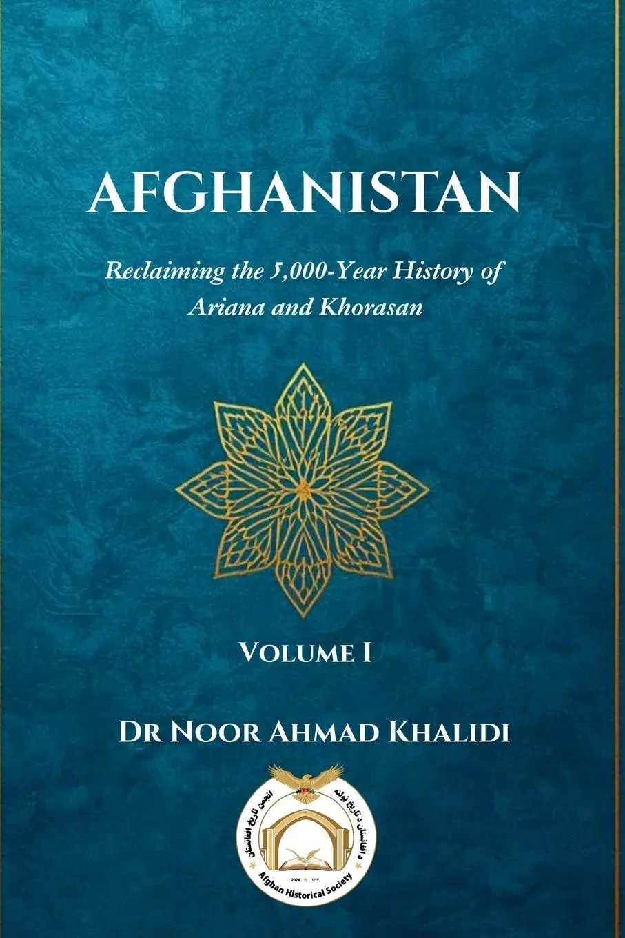 Cover: 9781764475051 | Afghanistan | Reclaiming the 5,000-Year History of Ariana and Khorasan
