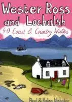 Cover: 9781907025051 | Wester Ross and Lochalsh | 40 Coast and Country Walks | Taschenbuch