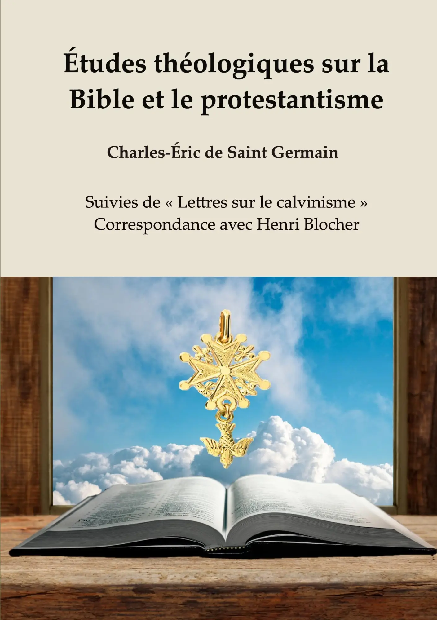 Cover: 9782900755051 | Études théologiques sur la Bible et le protestantisme | Germain | Buch