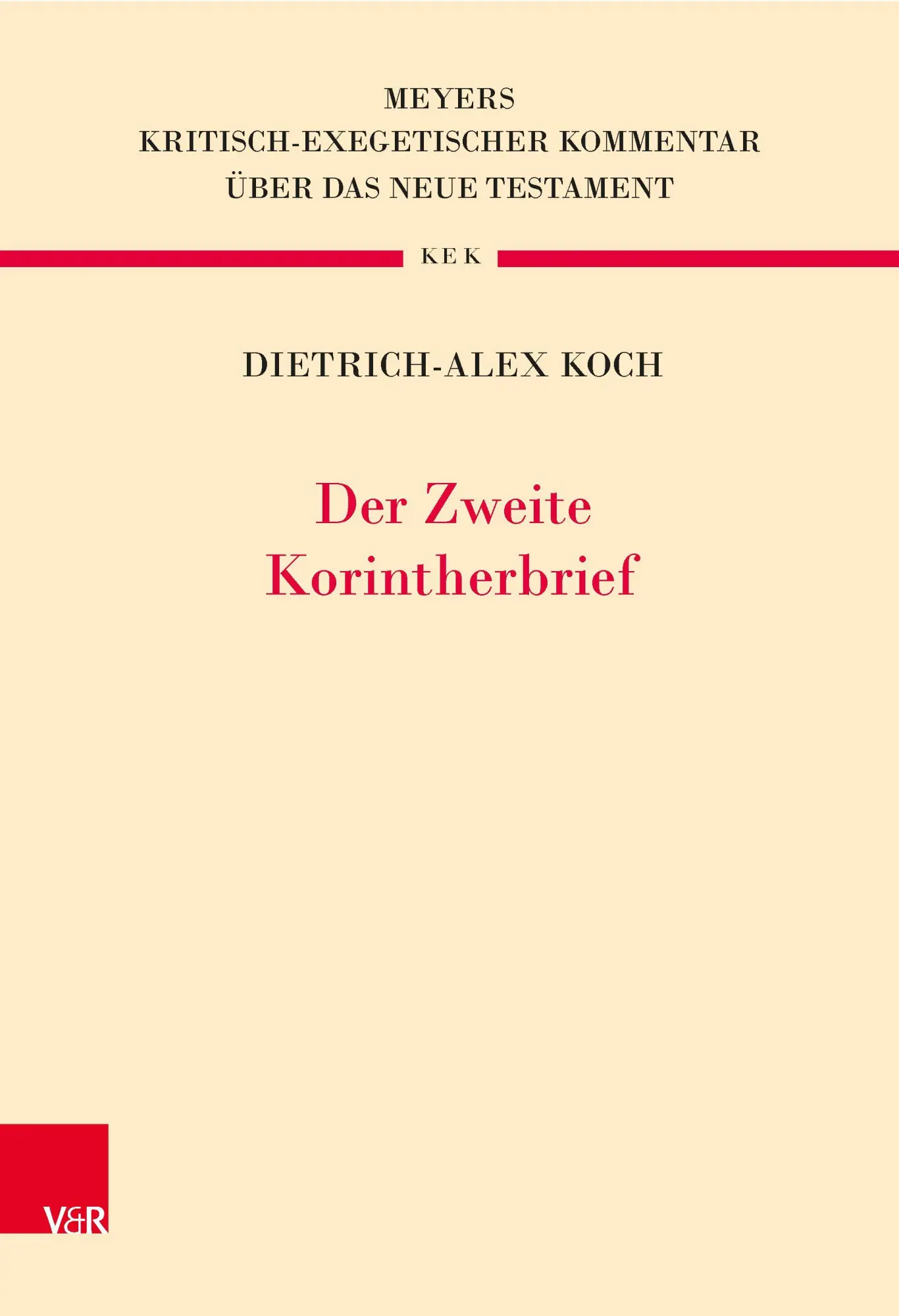 Cover: 9783525515051 | Der Zweite Korintherbrief | Dietrich-Alex Koch | Buch | 721 S. | 2026