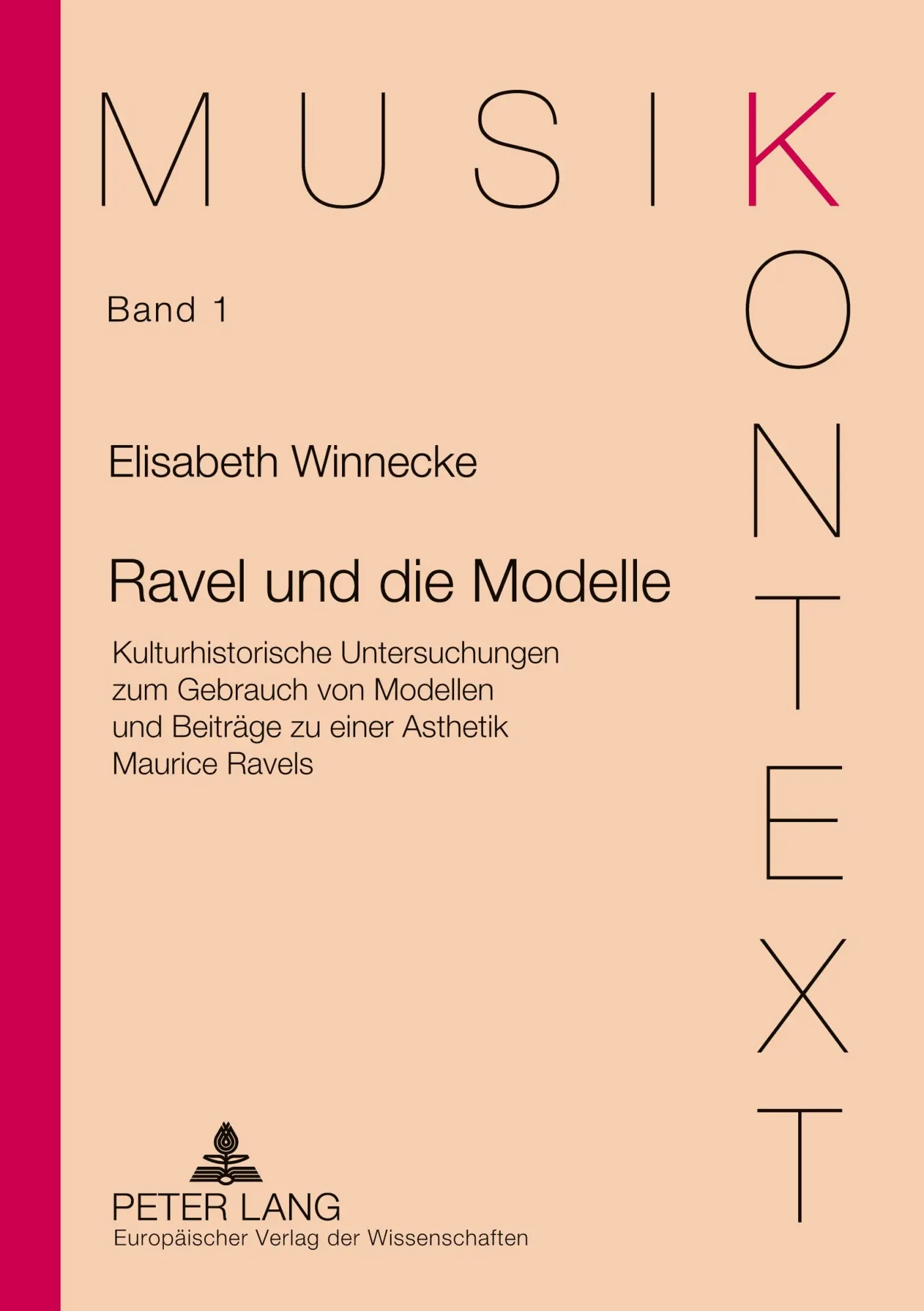 Cover: 9783631375051 | Ravel und die Modelle | Elisabeth Winnecke | Taschenbuch | 394 S.