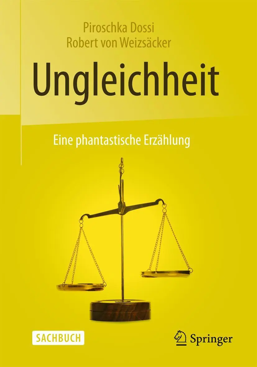 Cover: 9783658105051 | Ungleichheit | Eine phantastische Erzählung | Weizsäcker (u. a.) | i