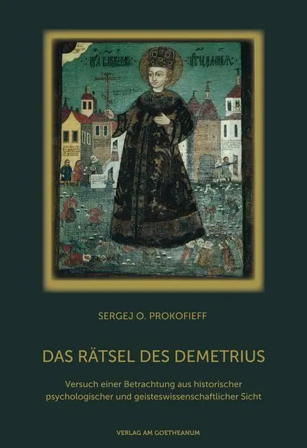 Cover: 9783723515051 | Das Rätsel des Demetrius | Sergej O Prokofieff | Buch | 240 S. | 2014