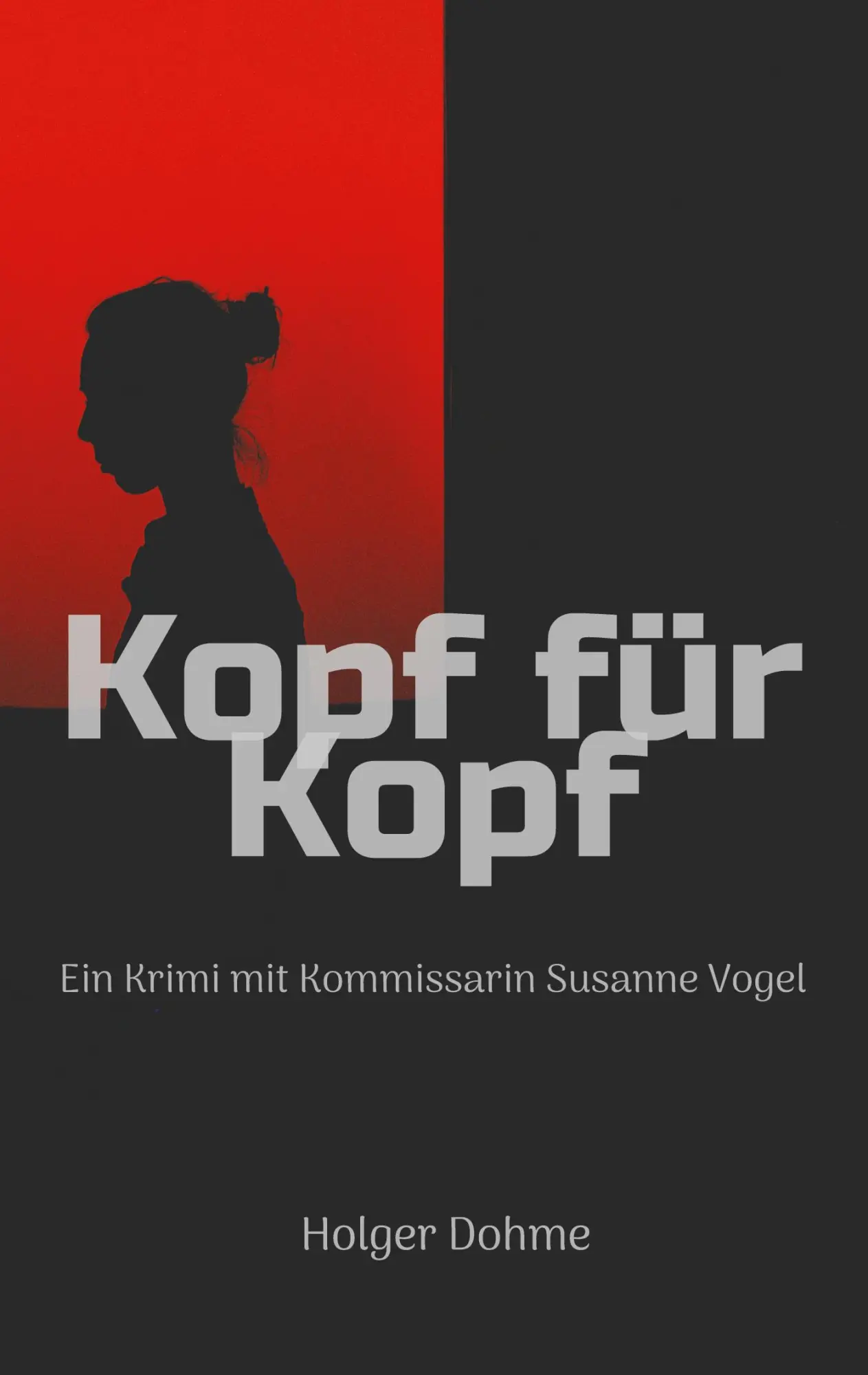 Cover: 9783819265051 | Kopf für Kopf | Ein Krimi mit Kommissarin Susanne Vogel | Holger Dohme