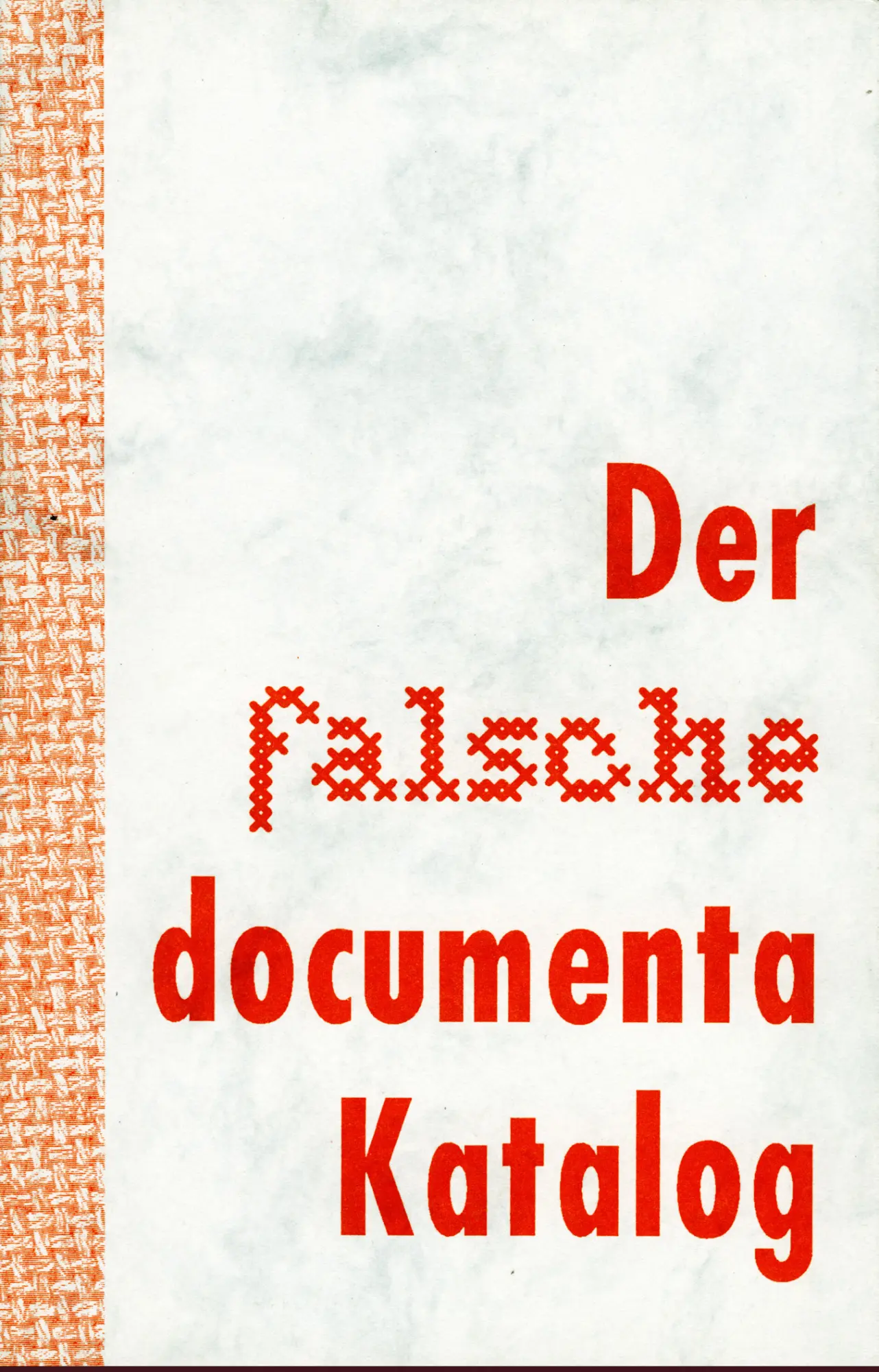 Cover: 9783927795051 | Der falsche Documenta-Katalog | Annemarie Burckhardt | Taschenbuch