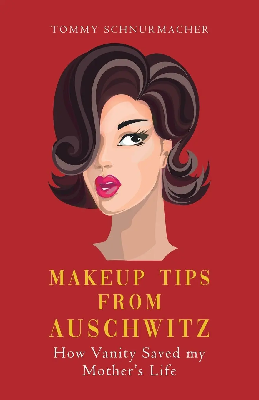 Cover: 9780228805151 | Makeup Tips from Auschwitz | How Vanity Saved my Mother's Life | Buch