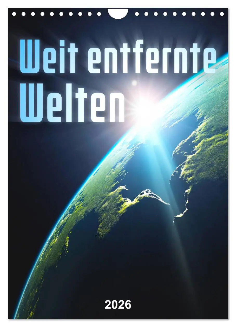 Cover: 9783516385151 | Weit entfernte Welten (Wandkalender 2026 DIN A4 hoch), CALVENDO...