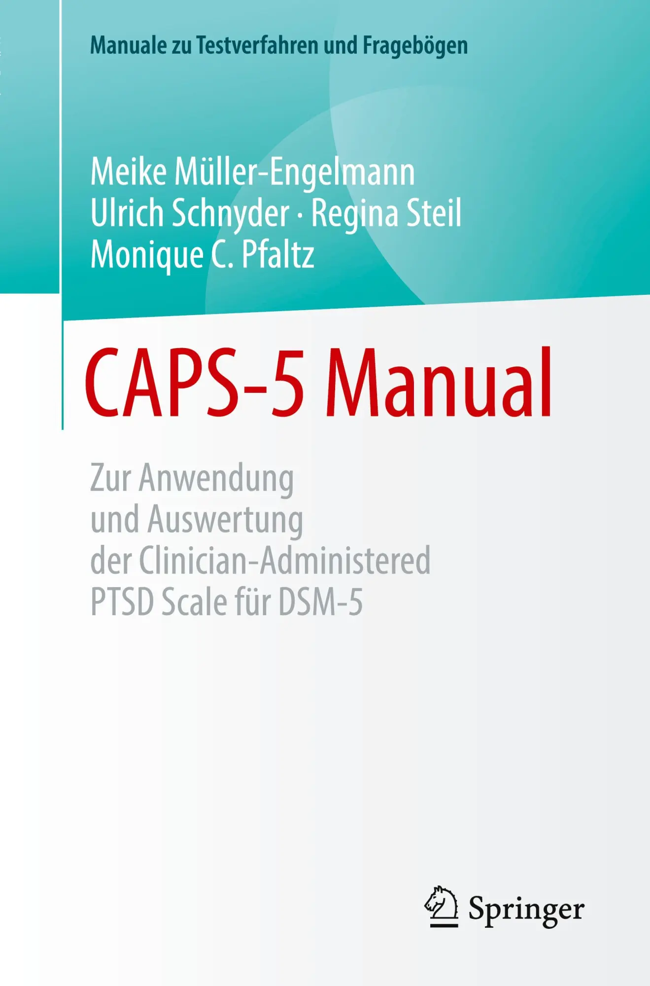 Cover: 9783662675151 | CAPS-5 Manual | Meike Müller-Engelmann (u. a.) | Taschenbuch | vi