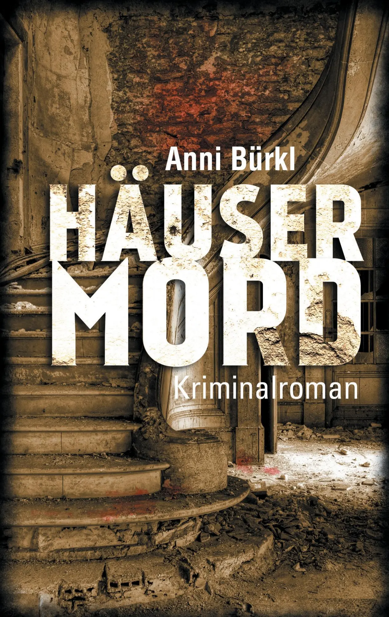 Cover: 9783743165151 | Häusermord | Ein Fall für Wolf Nowak | Anni Bürkl | Taschenbuch | 2017