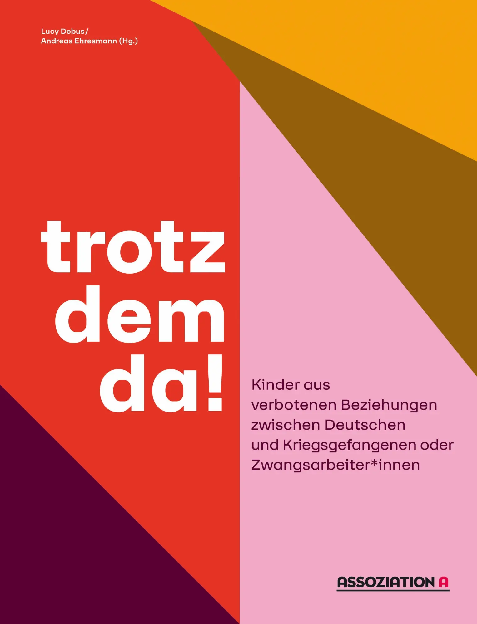 Cover: 9783862415151 | trotzdem da! | Lucy Debus (u. a.) | Taschenbuch | 168 S. | Deutsch