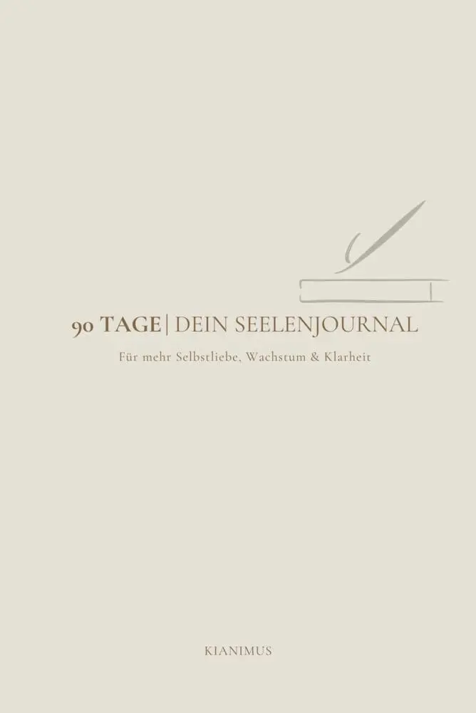 Cover: 9783910545151 | 90 Tage: Dein Seelenjournal | Kianimus | Taschenbuch | 144 S. | 2025