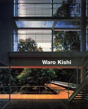 Cover: 9783932565151 | Waro Kishi - Buildings and Projects | Waro Kishi | Buch | Gebunden